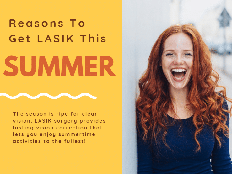 reasons to get lasik this summer 5f4f78a21dc94